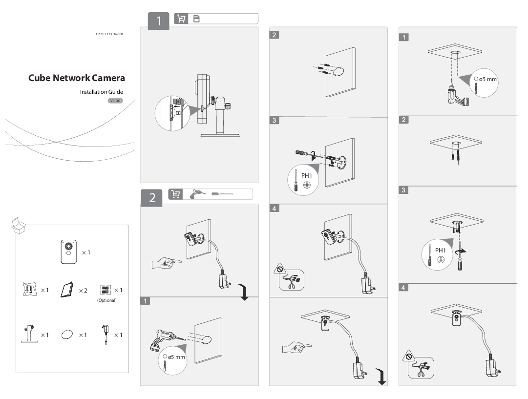 

Cube Network Camera Installation Guide V1.0.0

