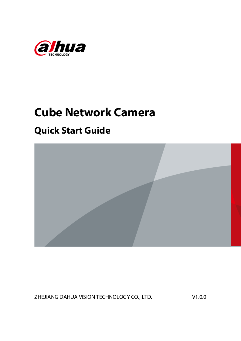 

Dahua Cube Network Camera Quick Start Guide V1.0.0

