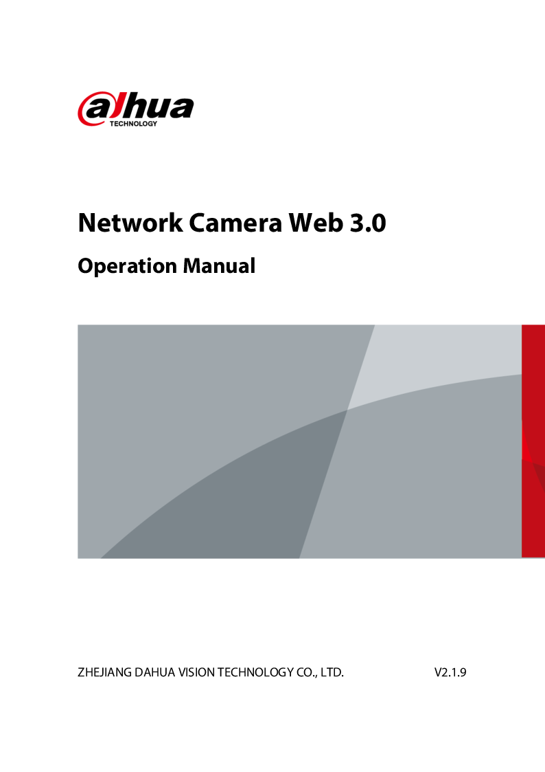 

Dahua Network Camera Web 3.0 Operation Manual V2.1.9

